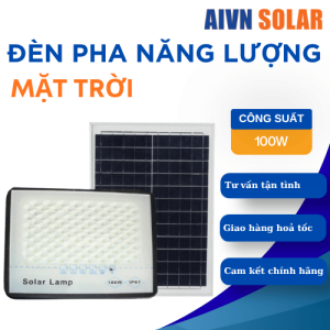 Đèn Pha Năng Lượng Mặt Trời Chống Chói AIVN Solar 100W DP5100
