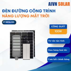 Đèn Đường Công Trình Năng Lượng Mặt Trời 100W Chống Nước CT.BC16.100